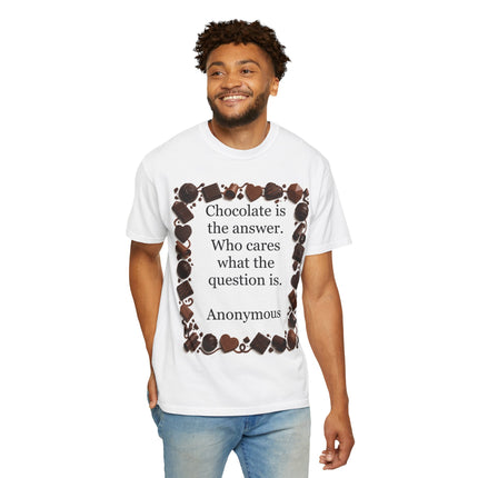 Chocolate Is the Answer T-Shirt — Funny Chocolate Quote Tee