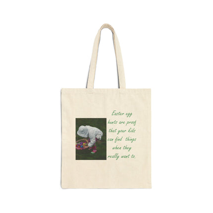 Easter Egg Hunt Tote — "Easter egg hunts are proof that your kids can find things when they really want to" Cotton Canvas Tote