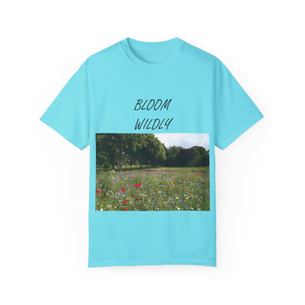 Bloom Wildly T-Shirt – Nature-Inspired Floral Tee – Unisex Garment-Dyed