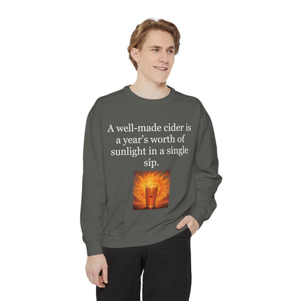 Cider Quote Sweatshirt — "A well-made cider is a year's worth of sunlight in a single sip."