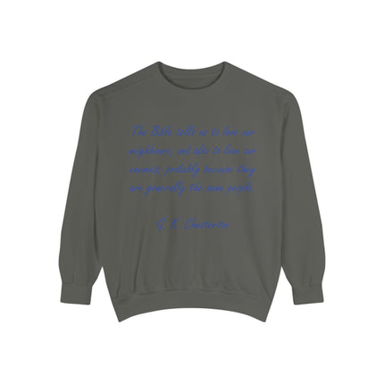 Love Your Neighbors Sweatshirt – Unisex Garment-Dyed Cozy Top