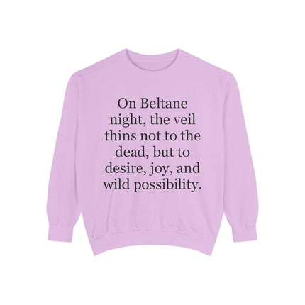 Beltane Quote Sweatshirt — "On Beltane night..." Celtic Spring Festival Crewneck