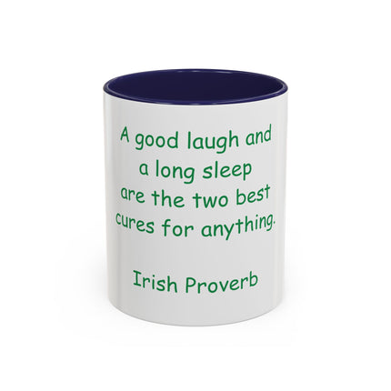 Irish Proverb Coffee Mug — "A good laugh and a long sleep" Accent Mug