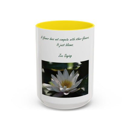 Lotus Flower Coffee Mug — "A flower does not compete with other flowers, it just blooms"