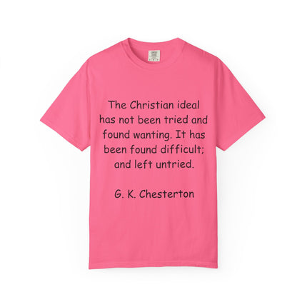 Inspirational Quote Unisex Garment-Dyed T-Shirt - G.K. Chesterton Design