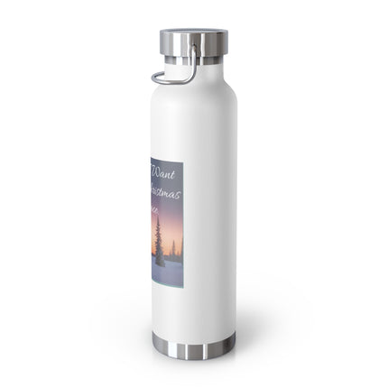 22oz Copper Vacuum Insulated Bottle – "All I Want for Christmas Is Peace"