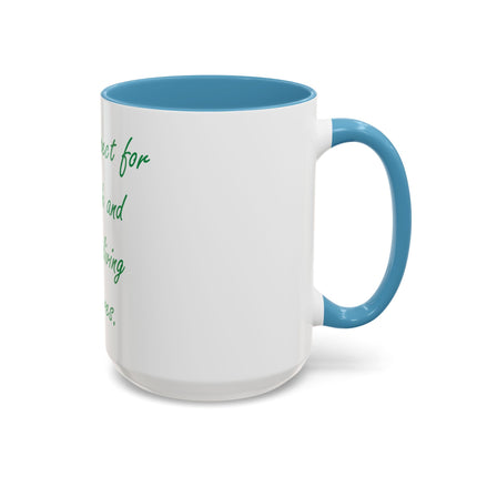 Eco Message Coffee Mug — "Teach respect for the earth and for all living creatures"