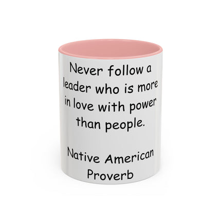 Native Proverb Accent Mug – 11oz Ceramic Cup on Power & Integrity