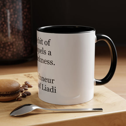 Inspirational Quote Coffee Mug — “A little bit of light dispels a lot of darkness”