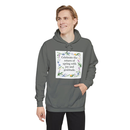 Spring Floral Hoodie — "Celebrate the return of spring with joy and gratitude"
