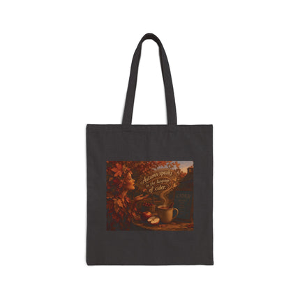 Autumn Speaks in the Language of Cider Tote Bag