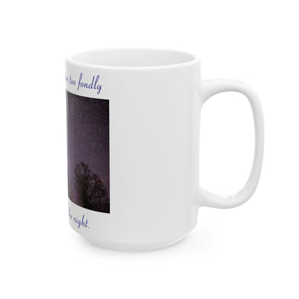 Inspirational Starry Night Ceramic Mug - 15oz