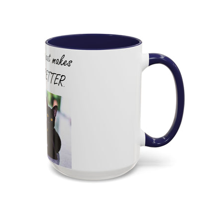 Black Cat Accent Ceramic Mug – “A Cat Makes Everything Better” – 15oz