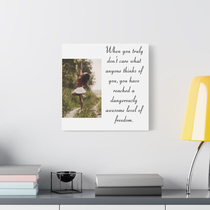 Canvas Wall Art — "Dangerously Awesome Level of Freedom" Inspirational Quote with Photo