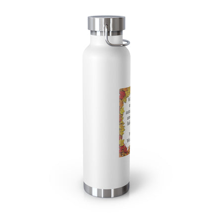Autumn Leaves Quote Bottle — 22oz Copper Vacuum Insulated Bottle