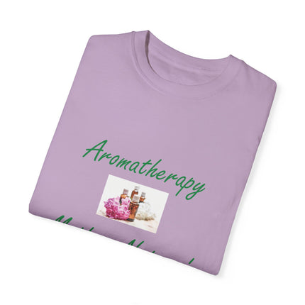 Aromatherapy T-Shirt – “Mother Nature’s Healing Perfumes” Unisex