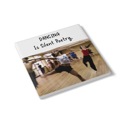 Dancing Is Silent Poetry Ceramic Coaster – Gift for Dance Lovers