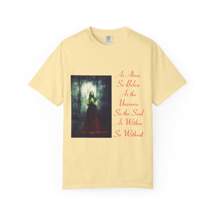 Unisex Garment-Dyed T-Shirt | As Above So Below Graphic Tee