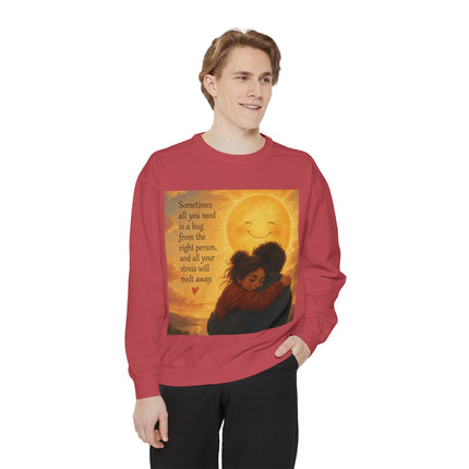 Hug From The Right Person Sweatshirt — Cozy Inspirational Graphic Sweatshirt