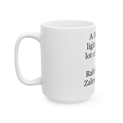 Inspirational Quote Ceramic Mug — "A little bit of light dispels a lot of darkness"
