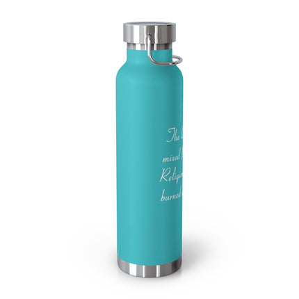 Copper Insulated Bottle – “Politics & Religion” Quote – 22oz
