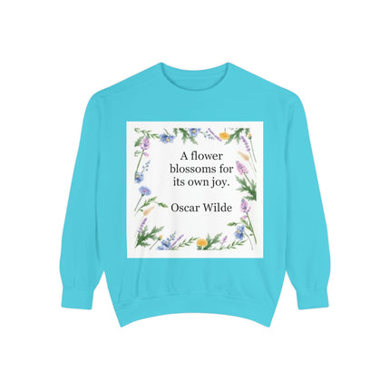 Oscar Wilde Floral Quote Sweatshirt — "A flower blossoms for its own joy."