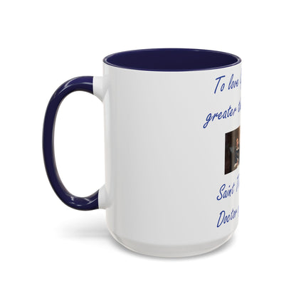 Saint Thomas Aquinas Mug – “To Love God” – 15oz Ceramic