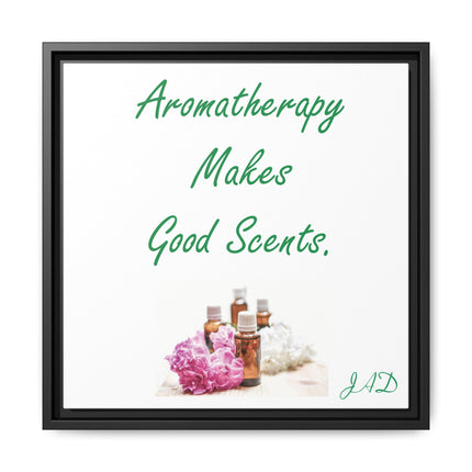Aromatherapy Wall Art — "Aromatherapy Makes Good Scents" Framed Canvas