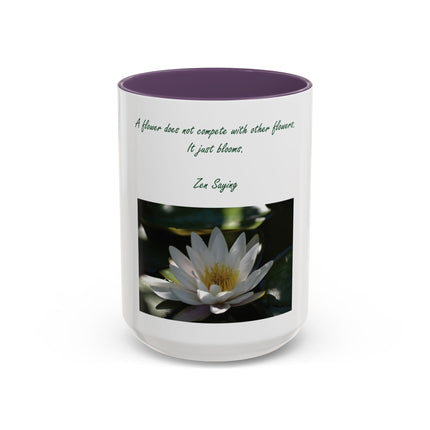 Lotus Flower Coffee Mug — "A flower does not compete with other flowers, it just blooms"
