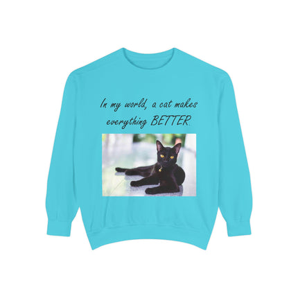 Unisex Cat Lover Sweatshirt - "In my world, a cat makes everything BETTER"