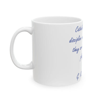 Chesterton Quote Mug – “Walls of a Playground” – 11oz Ceramic