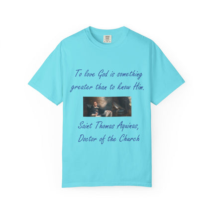 Inspirational Quote Tee – “To Love God” – Garment-Dyed