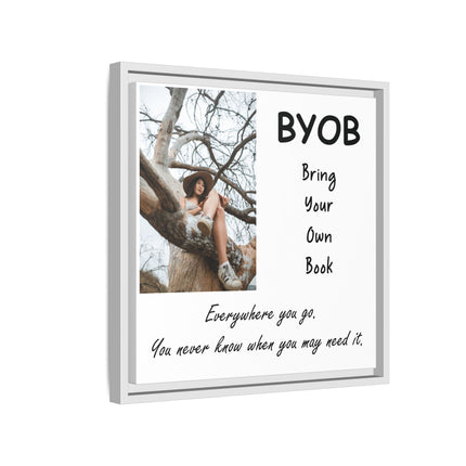 Framed Canvas Wall Art — "BYOB: Bring Your Own Book" Inspirational Reading Print