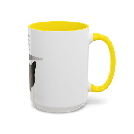 Black Cat Coffee Mug — “In the Here In the Now No Worries Only Meow” Accent Mug