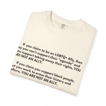 Statement Tee — "You Are Not An Ally" Social Justice Message T-Shirt
