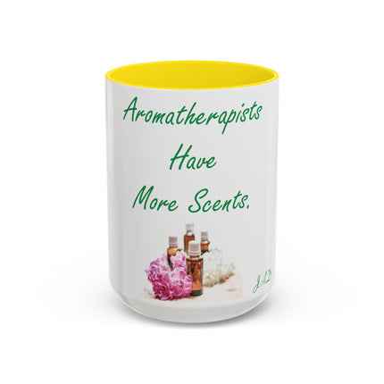 Aromatherapists Accent Mug – “Have More Scents” Design, 15oz