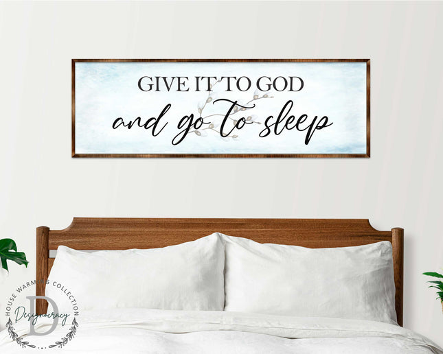 Give It to God - Wooden Religious Decor - Christian Art - Contemporary Sign - Living Room Decor - Farmhouse Decor - Inspirational Wall Art - 310317-0