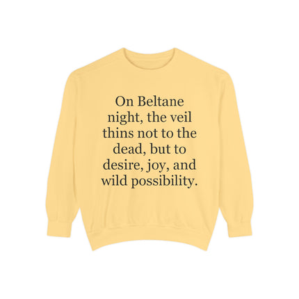 Beltane Quote Sweatshirt — "On Beltane night..." Celtic Spring Festival Crewneck