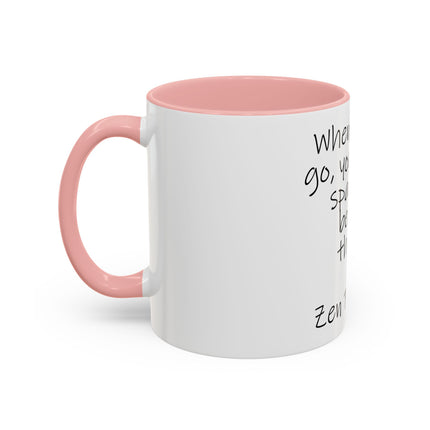 Zen Proverb Coffee Mug — "When you let go, you create space for better things." Accent Ceramic Mug