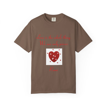 Love Quote Garment-Dyed Unisex T-Shirt - Rumi Heart Design