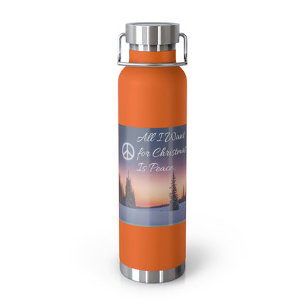 22oz Copper Vacuum Insulated Bottle – "All I Want for Christmas Is Peace"