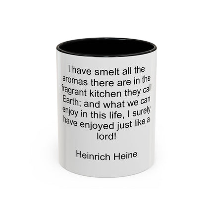 Accent Coffee Mug — "I Have Smelt All the Aromas" Heinrich Heine Quote