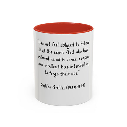 Accent Coffee Mug — Galileo Quote ‘I do not feel obliged to believe…’