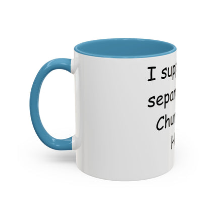 Bold Activism Coffee Mug – “Church and Hate” – 11oz Accent Mug