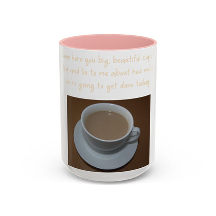 Funny Tea Mug – “Lie to Me” Motivational Accent Ceramic – 15oz