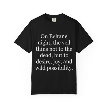 Beltane Quote T-Shirt — "On Beltane night..." Pagan Spring Celebration Tee