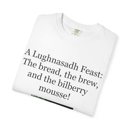 Lughnasadh Feast T-Shirt – “The bread, the brew, and the bilberry mousse!”