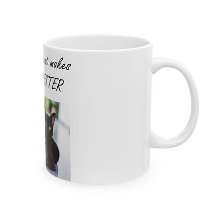Cat Lover’s Ceramic Mug – “A Cat Makes Everything Better” – 11oz