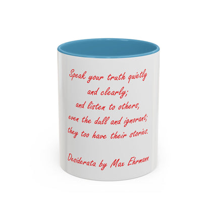 Coffee Mug — "Speak Your Truth Quietly and Clearly" Quote Accent Mug