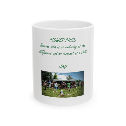 Flower Child Photo Ceramic Mug — "Flower Child" Quote, Festival Group Photo Coffee Cup (11oz, 15oz)